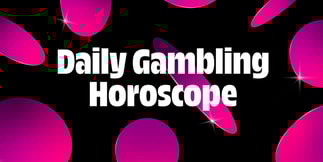 Gambling Horoscope Column - Is Today Your Lucky Day To Gamble?
