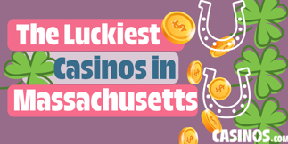 These Are The Luckiest Casinos in Massachusetts, According To Reviewers