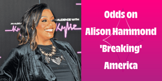 Odds on Alison Hammond 'Breaking' America as One of Reality TV’s 30 Most Powerful Women