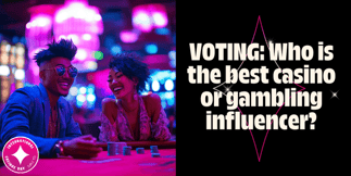 VOTE NOW: Who Is The Best Casino/Gambling Influencer