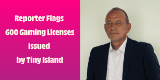 Investigative Journalist Raises Concern Over 600 New Gaming Licenses From Small Island