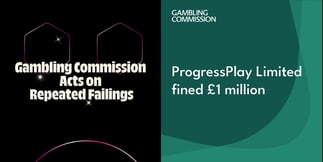 £1m Fine for Online Casino Operator ProgressPlay Over AML and Player Safety Failures