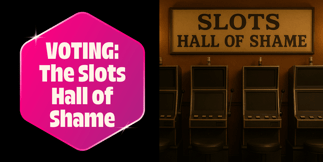 Slot-Shaming: Slots Hall of Shame Inductees