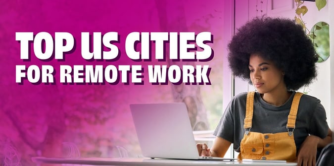 The Top US Cities For Remote Work In Summer 2023
