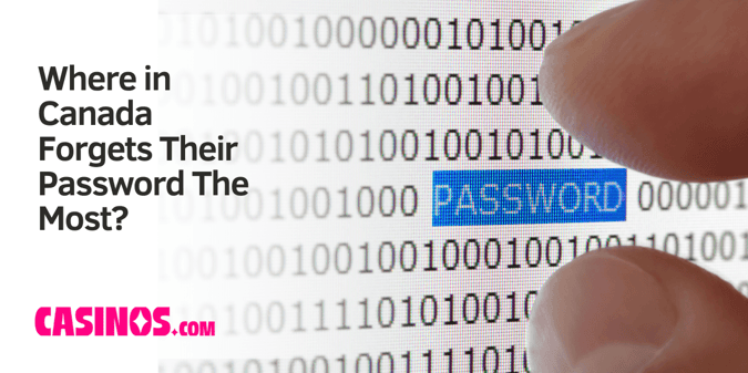Where In Canada Forgets Their Passwords the Most and on Which Platforms?