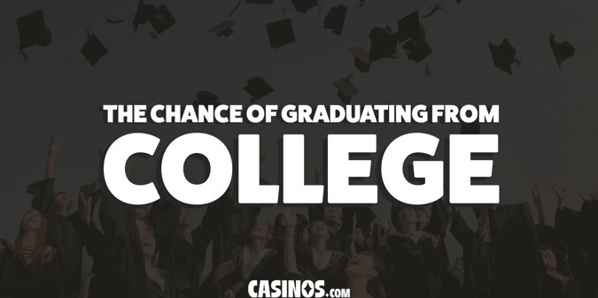 The Odds Of Graduating From College