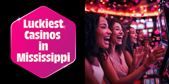 Which Is The Luckiest Casinos In Mississippi?