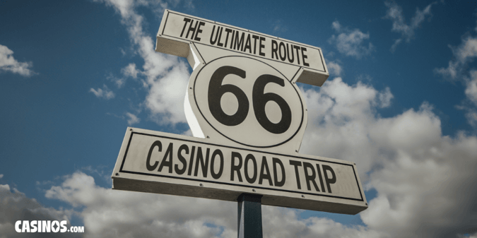 The Ultimate Route 66 Casino Road Trip