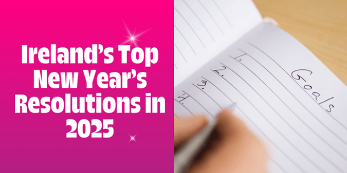 Ireland’s Most Popular New Year’s Resolution Might Not be What You Think