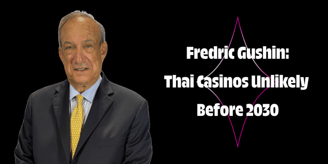Thailand Casino Legalization May Not Arrive Until 2030, Says Industry Expert