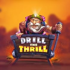 Drill the Thrill