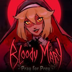 Bloody Mary Pray for Prey