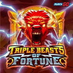Triple Beasts of Fortune