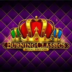 Burning Classics Royal Edition