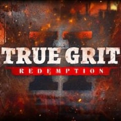 True Grit Redemption 2