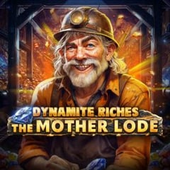 Dynamite Riches The Mother Lode