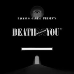 Death Becomes You