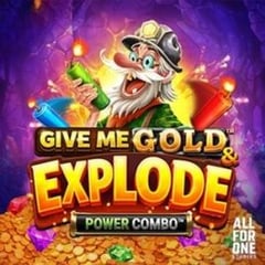 Give Me Gold &amp; Explode Power Combo
