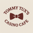Tommy Tux's Casino Café