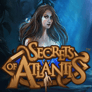 Secrets of Atlantis Slot Game