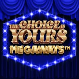 The Choice Is Yours Megaways Game Logo