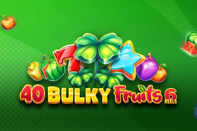 40 Bulky Fruits 6 Reels Game Logo