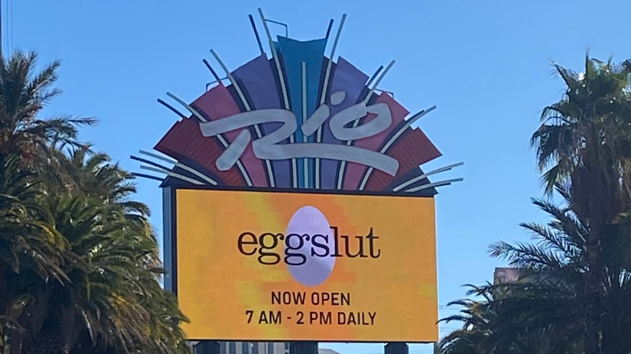 Sign for the Rio Las Vegas displaying Eggslut's logo and operating hours.